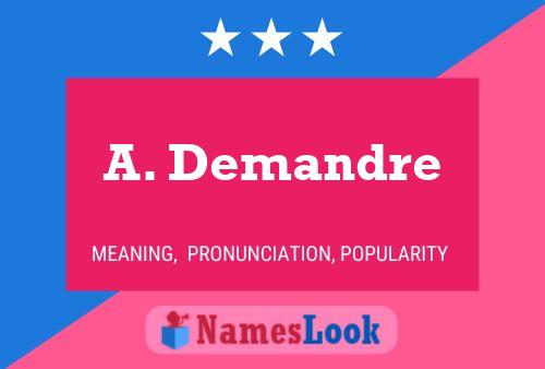 A. Demandre Name Poster