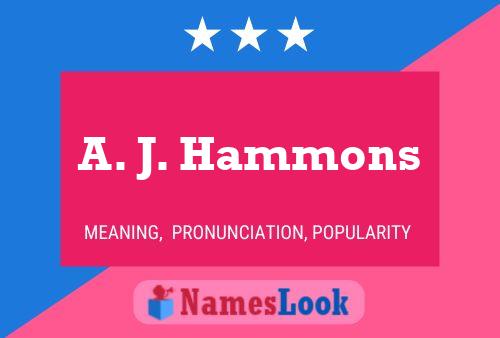 A. J. Hammons Name Poster