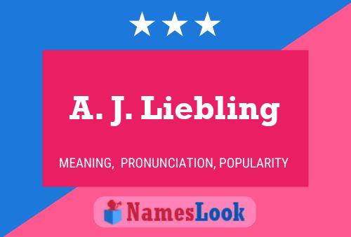 A. J. Liebling Name Poster