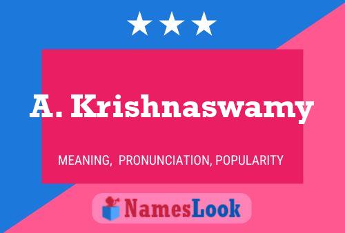 A. Krishnaswamy Name Poster