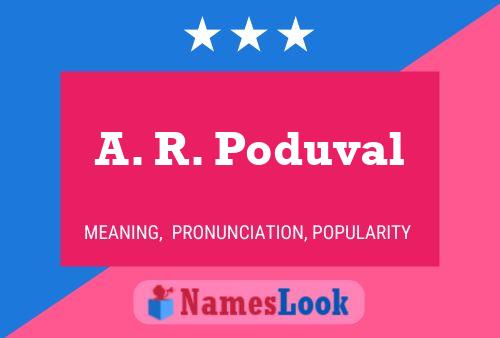 A. R. Poduval Name Poster