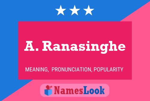 A. Ranasinghe Name Poster