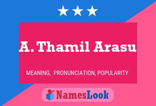 A. Thamil Arasu Name Poster