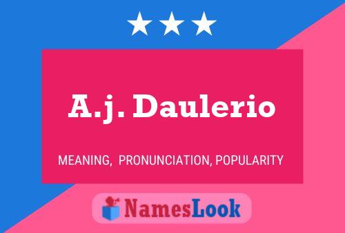 A.j. Daulerio Name Poster