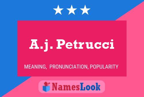 A.j. Petrucci Name Poster