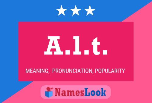 A.l.t. Name Poster