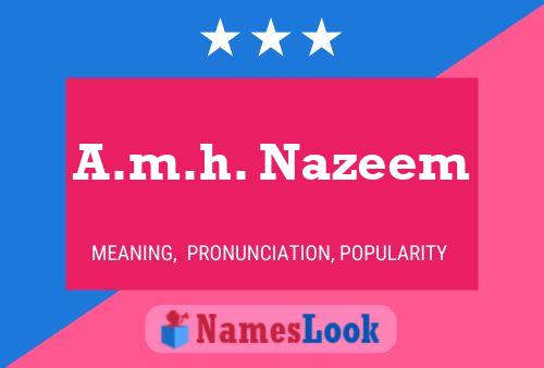 A.m.h. Nazeem Name Poster