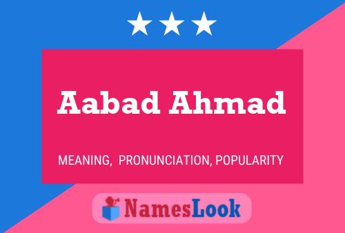 Aabad Ahmad Name Poster