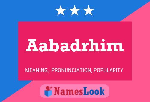 Aabadrhim Name Poster