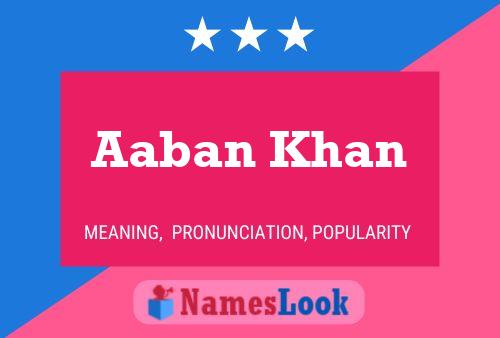 Aaban Khan Name Poster