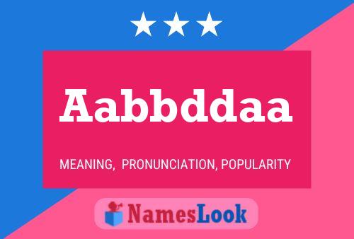 Aabbddaa Name Poster