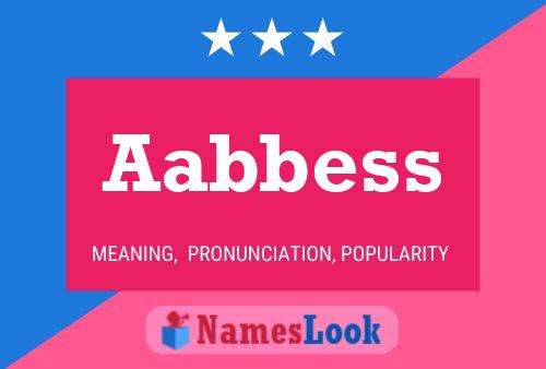 Aabbess Name Poster