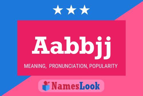 Aabbjj Name Poster