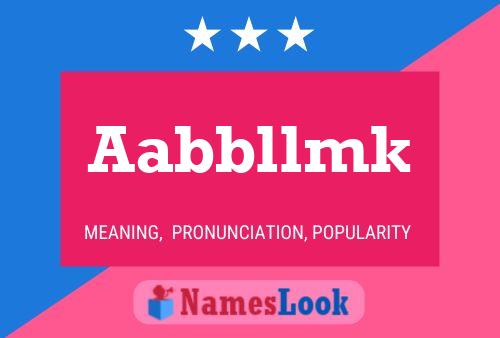 Aabbllmk Name Poster