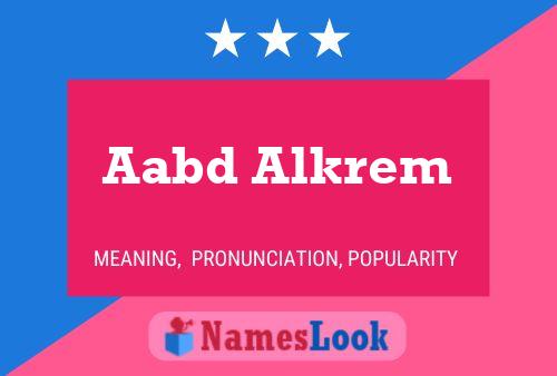 Aabd Alkrem Name Poster