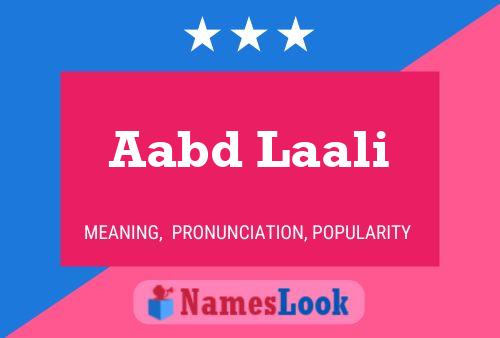 Aabd Laali Name Poster