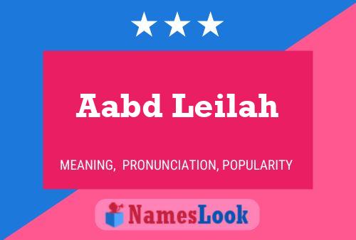 Aabd Leilah Name Poster