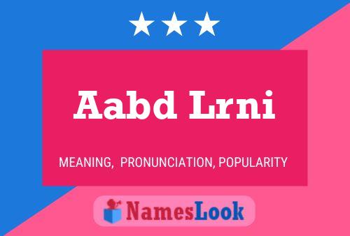 Aabd Lrni Name Poster