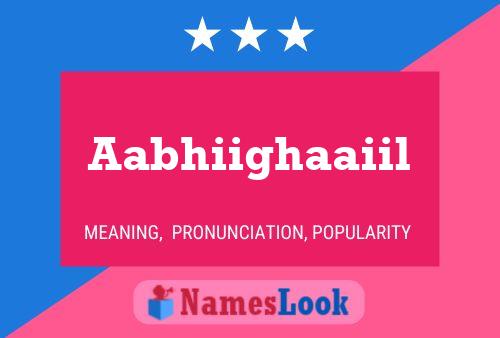 Aabhiighaaiil Name Poster