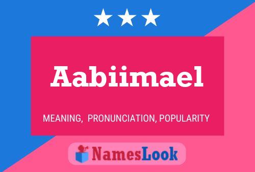 Aabiimael Name Poster