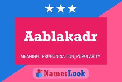 Aablakadr Name Poster