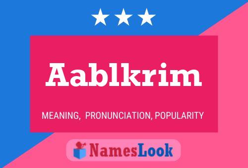 Aablkrim Name Poster