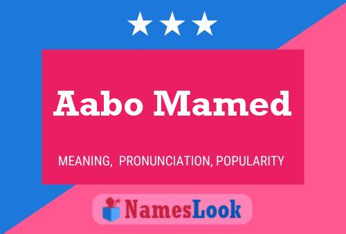 Aabo Mamed Name Poster