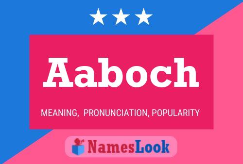 Aaboch Name Poster