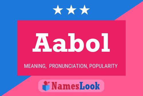 Aabol Name Poster