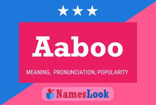 Aaboo Name Poster