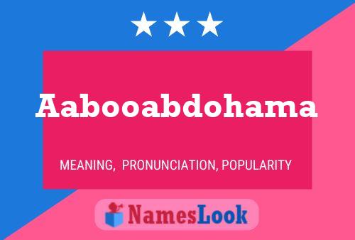 Aabooabdohama Name Poster