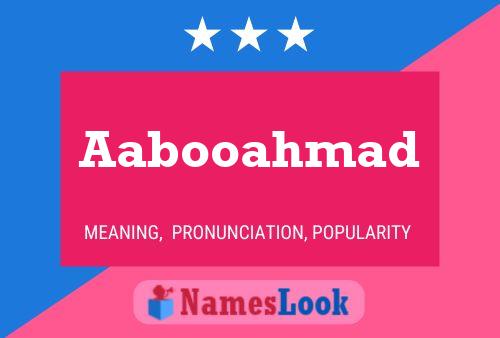 Aabooahmad Name Poster