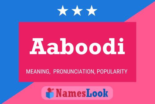 Aaboodi Name Poster