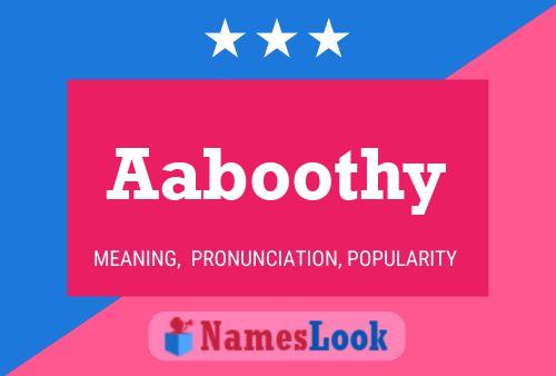 Aaboothy Name Poster