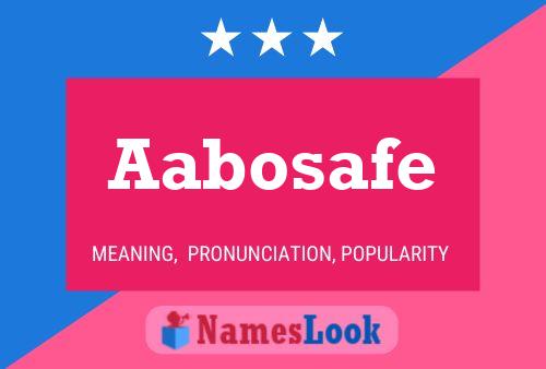 Aabosafe Name Poster