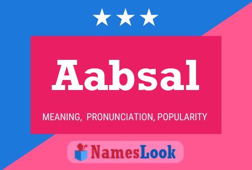 Aabsal Name Poster