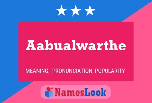 Aabualwarthe Name Poster