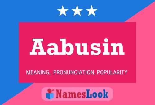 Aabusin Name Poster