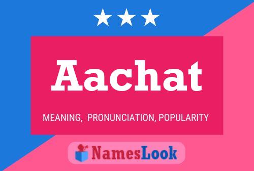 Aachat Name Poster