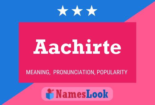 Aachirte Name Poster