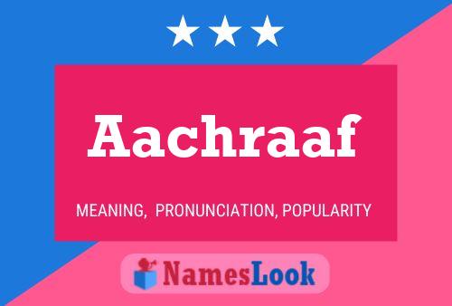 Aachraaf Name Poster