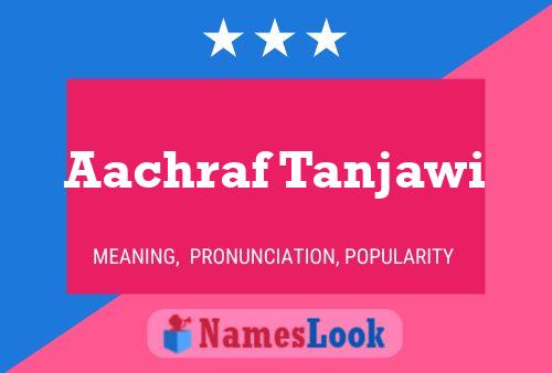 Aachraf Tanjawi Name Poster