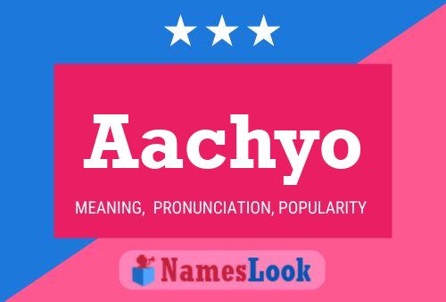 Aachyo Name Poster