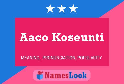 Aaco Koseunti Name Poster