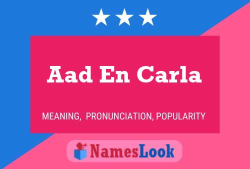 Aad En Carla Name Poster