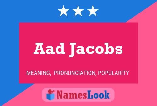 Aad Jacobs Name Poster