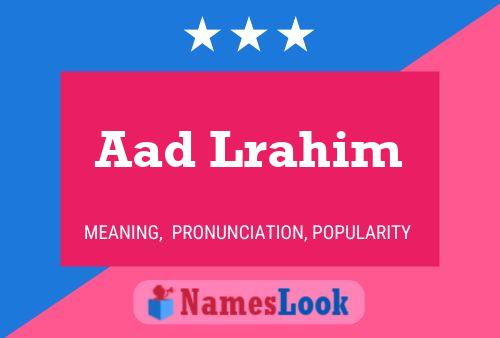 Aad Lrahim Name Poster