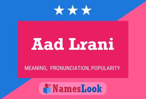 Aad Lrani Name Poster