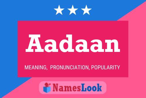 Aadaan Name Poster