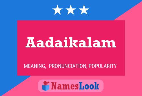 Aadaikalam Name Poster